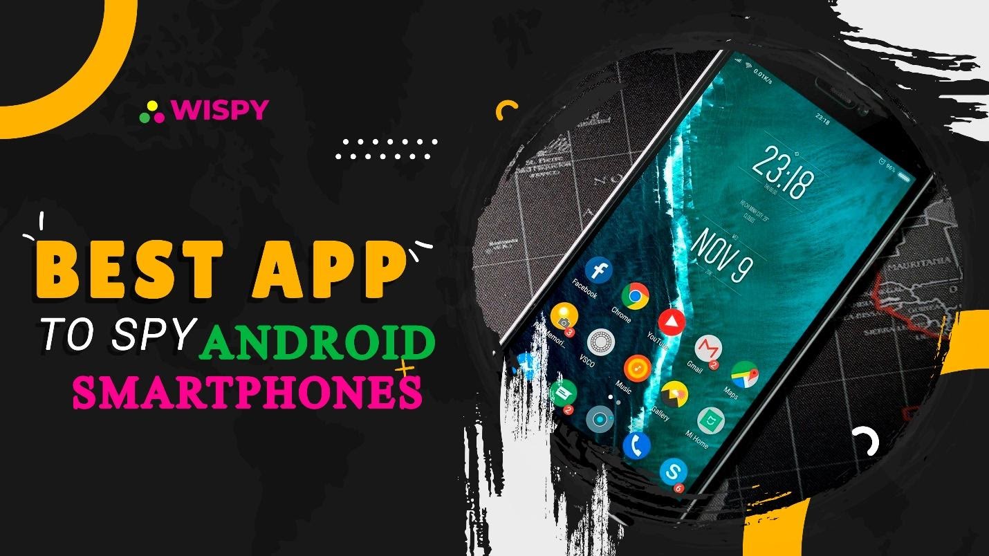 Best App to Spy Android Smartphones